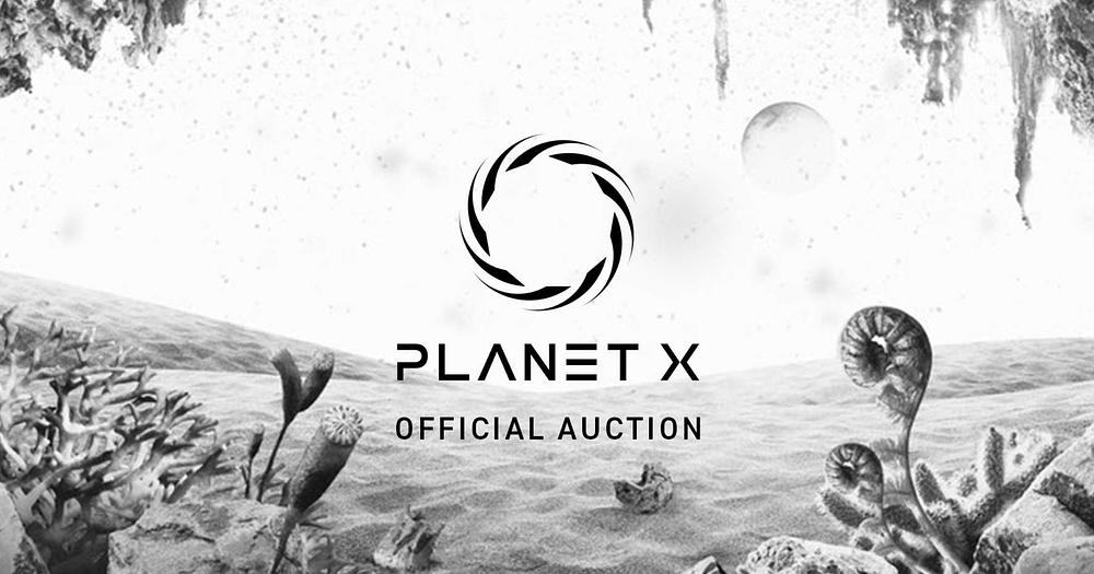 PLANET X OFFCIAL AUCTION